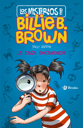 MISTERIOS DE BILLIE B BROWN 1 LA CASA ENCANTADA