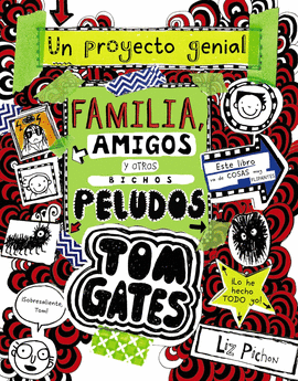 TOM GATES 12 FAMILIA AMIGOS Y OTROS BICHOS PELUDOS UN PROYECTO GENIAL