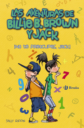 AVENTURAS DE BILLIE B BROWN Y JACK 2 NO TE PREOCUPES JACK