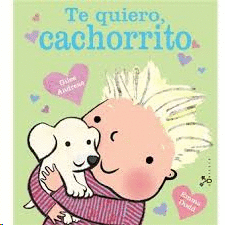 TE QUIERO CACHORRITO