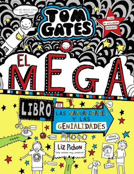 TOM GATES 16 EL MEGALIBRO DE LAS MANUALIDADES Y LAS GENIALIDADES