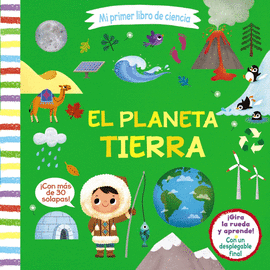 MI PRIMER LIBRO DE CIENCIA EL PLANETA TIERRA