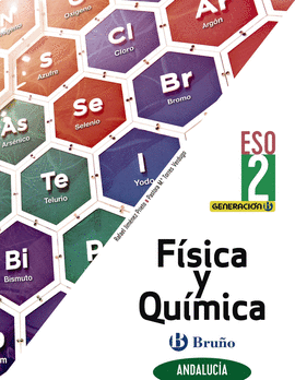 FISICA Y QUIMICA 2 ESO GENERACION B ANDALUCIA BILINGUE ED 2021