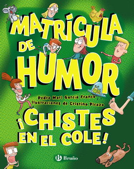 MATRÍCULA DE HUMOR CHISTES EN EL COLE