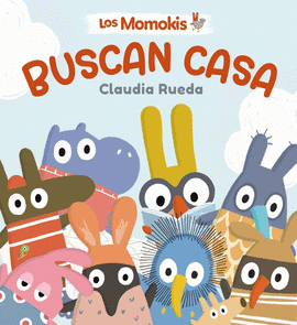MOMOKIS BUSCAN CASA LOS