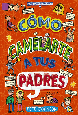 COMO CAMELARTE A TUS PADRES 4