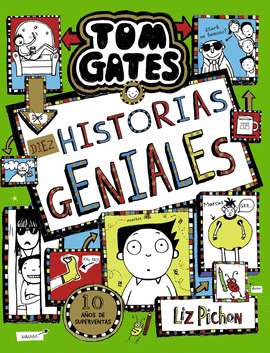 TOM GATES 18 DIEZ HISTORIAS GENIALES