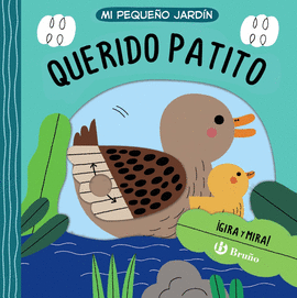 MI PEQUEÑO JARDÍN QUERIDO PATITO