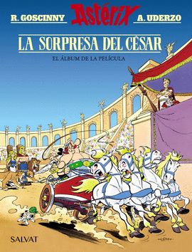 ASTERIX Y LA SORPRESA DEL CESAR