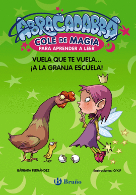 ABRACADABRA 2 VUELA QUE TE VUELA A LA GRANJA ESCUELA