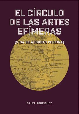 CIRCULO DE LAS ARTES EFIMERAS EL