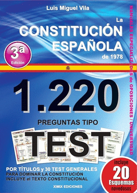 1220 PREGUNTAS TIPO TEST LA CONSTITUCIÓN ESPAÑOLA DE 1978