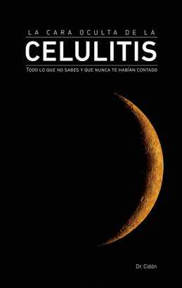 CARA OCULTA DE LA CELULITIS LA