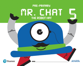 MR CHAT THE ROBOT HAT 5 YEARS INGLES 5 AÑOS