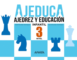 AJEDUCA 3 INFANTIL AJEDREZ Y EDUCACIÓN