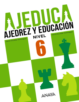 AJEDUCA 6 PRIMARIA AJEDREZ Y EDUCACION