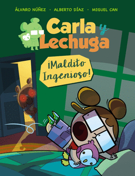 CARLA Y LECHUGA 1 MALDITO INGENIOSO