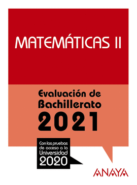 MATEMÁTICAS II EVALUACIÓN DE BACHILLERATO 2021