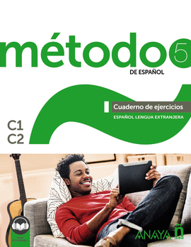 METODO 5 DE ESPAÑOL CUADERNO DE EJERCICIOS C1-C2.