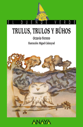 TRULUS TRULOS Y BUHOS