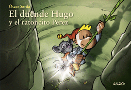 DUENDE HUGO Y EL RATONCITO PEREZ EL