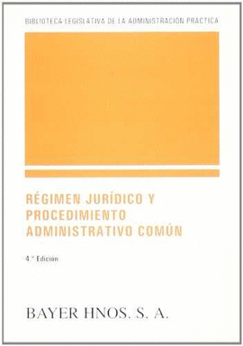 REGIMEN JURIDICO Y PROCEDIMINTO ADMINISTRATIVO COMUN