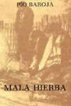 MALA HIERBA