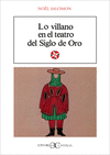 LO VILLANO EN EL TEATRO DEL SIGLO DE ORO