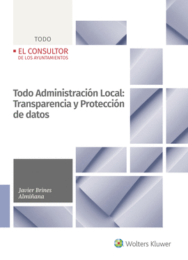 TODO ADMINISTRACION LOCAL TRANSPARENCIA Y PROTECCION DE DATOS