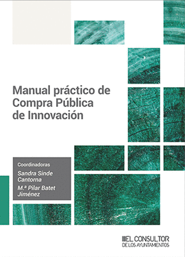 MANUAL PRACTICO DE COMPRA PUBLICA DE INNOVACION