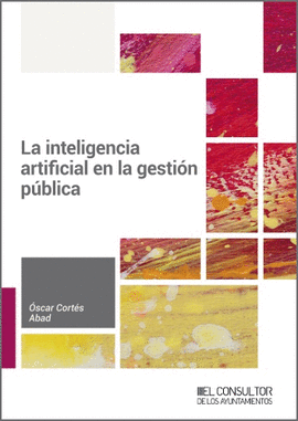 INTELIGENCIA ARTIFICIAL EN LA GESTION PUBLICA LA
