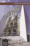 POLITICA SIN DIOS