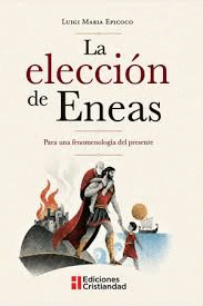 ELECCION DE ENEAS LA