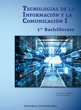 TECNOLOGIAS DE LA INFORMACION Y COMUNICACION 1 BACH TIC