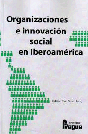 ORGANIZACIONES E INNOVACIÓN SOCIAL EN IBEROAMÉRICA