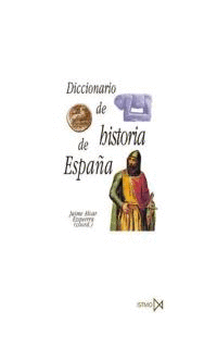 DICC DE HIST DE ESPAÑA
