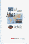 GRAN ATLAS DE BOLSILLO EL