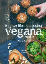 GRAN LIBRO DE COCINA VEGANA FRANCESA EL