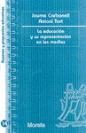 EDUCACION Y SU REPRESENTACION EN LOS MEDIOS LA