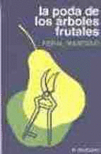 PODA DE LOS ARBOLES FRUTALES LA (PERAL