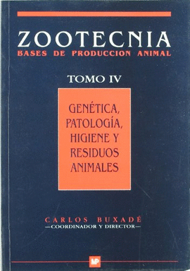 ZOOTECNIA IV GENETICA PATOLOGIA HIGIENE Y RESIDUOS ANIMALES