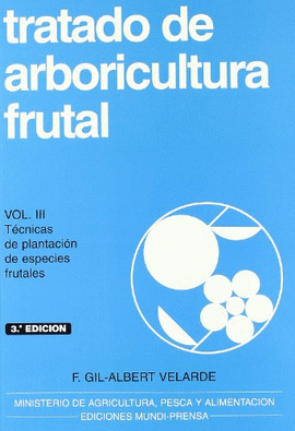 TRATADO DE ARBORICULTURA FRUTAL III