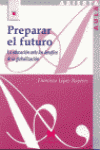 PREPARAR EL FUTURO