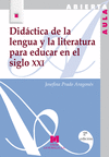 DIDACTICA DE LA LENGUA Y LITERATURA PARA EDUCAR EN EL SIGLO XXI