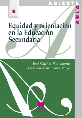 EQUIDAD Y ORIENTACION EN LA EDUCACION SECUNDARIA