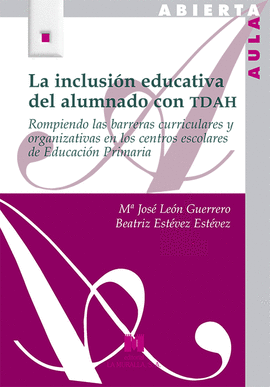 INCLUSIÓN EDUCATIVA DEL ALUMNADO CON TDAH LA