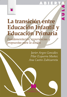 TRANSICION ENTRE EDUCACION INFANTIL Y EDUCACION PRIMARIA LA