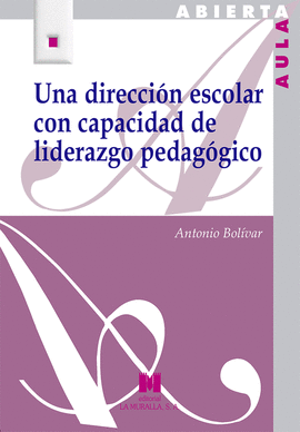 UNA DIRECCION ESCOLAR CON CAPACIDAD DE LIDERAZGO PEDAGOGICO