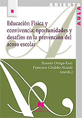 EDUCACION FISICA Y CONVIVENCIA OPORTUNIDADES Y DESAFIOS EN LA PREVENCION DEL ACOSO ESCOLAR