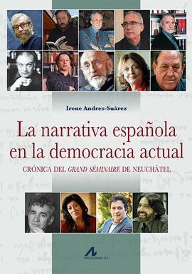 NARRATIVA ESPAÑOLA EN LA DEMOCRACIA ACTUAL LA